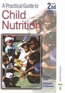 Practical Guide to Child Nutrition
