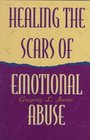 Healing the Scars of Emotional Abuse