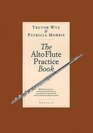 The Alto Flute Practice Book (Music Sales America)
