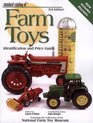 Standard Catalog of Farm Toys Identification and Price Guide