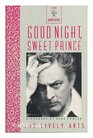 Good Night Sweet Prince The Life and Times of John Barrymore
