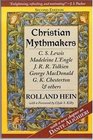 Christian Mythmakers CS Lewis Madeline L'Engle JRR Tolkien Geor