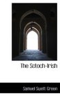 The SctochIrish