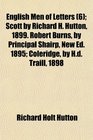 English Men of Letters  Scott by Richard H Hutton 1899 Robert Burns by Principal Shairp New Ed 1895 Coleridge by Hd