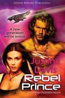 Rebel Prince: Book 3 Of The Coalition Rebellion Novels