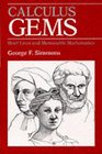 Calculus Gems Brief Lives and Memorable Mathematics
