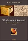 The Mental Aftermath The Mentality of German Physicists 19451949