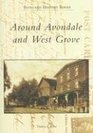 Around Avondale and West Grove   (PA)   (Postcard  History  Series)
