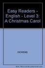 Easy Readers  English  Level 3 A Christmas Carol
