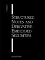 Structured Notes and Derivative Embedded Securities