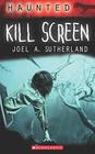 Haunted Kill Screen