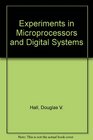 Experiments in Microprocessors and Digital Systems