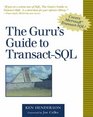 The Guru's Guide to TransactSQL