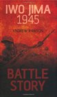 Battle Story Iwo Jima 1945
