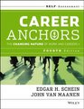 Career Anchors The Changing Nature of Careers Self Assessment