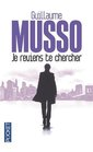 Je Reviens te Chercher