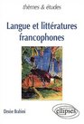 Langue et littratures francophones