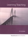 Learning Teaching