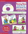 Teaching Tunes Audio CD and MiniBooks Set Nursery Rhymes 12 Delightful Nursery Rhyme Songs With SingAlong MiniBooks That Build Early Literacy Skills