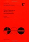 Wave Phenomena Modern Theory and Applications
