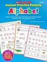 Instant Practice Packets Alphabet ReadytoGo Activity Pages That Help Children Build Alphabet Recognition and Letter Formation Skills