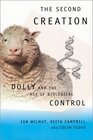 The Second Creation Dolly and the Age of Biological Control