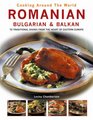 Cooking Around the World Romanian Bulgarian  Balkan