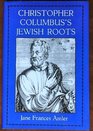 Christopher Columbus's Jewish Roots