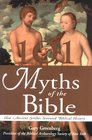 101 Myths of the Bible: How Ancient Scribes Invented Biblical History