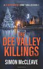 The Dee Valley Killings: A Snowdonia Murder Mystery Book 3 (A DI Ruth Hunter Crime Thriller)