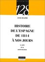 Histoire de l'Espagne de 1814  nos jours  Le dfi de la modernisation