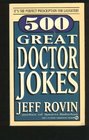 500 Great Doctor Jokes