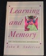 Learning and Memory An Integrated Approach