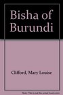 Bisha of Burundi
