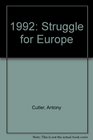 1992 Struggle for Europe