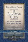 Dios habla con Arjuna El Bhagavad Guita Vol 1