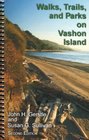 Walks, Trails, and Parks on Vashon Island