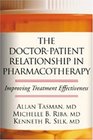 The DoctorPatient Relationship in Pharmacotherapy Improving Treatment Effectiveness