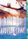 The Unfinished Life of Addison Stone