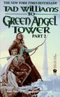 To Green Angel Tower, Part 2 (Memory, Sorrow, and Thorn, Book 3)