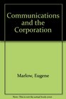 Communications and the Corporation