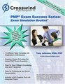 PMP Exam Success Series Exam Simulation Questions Book