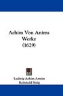 Achim Von Anims Werke