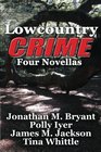 Lowcountry Crime Four Novellas