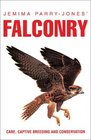 Falconry Care Captive Breeding and Conservation