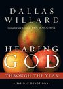Hearing God Through the Year A 365Day Devotional