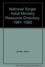 National Single Adult Ministry Resource Directory 19911992