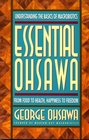 Essential Ohsawa From Food to Health Happiness to Freedom