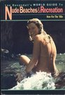 Lee Baxandall's World Guide to Nude Beaches  Recreation New for the '90s