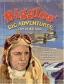 Biggles' Big Adventures (Biggles)
